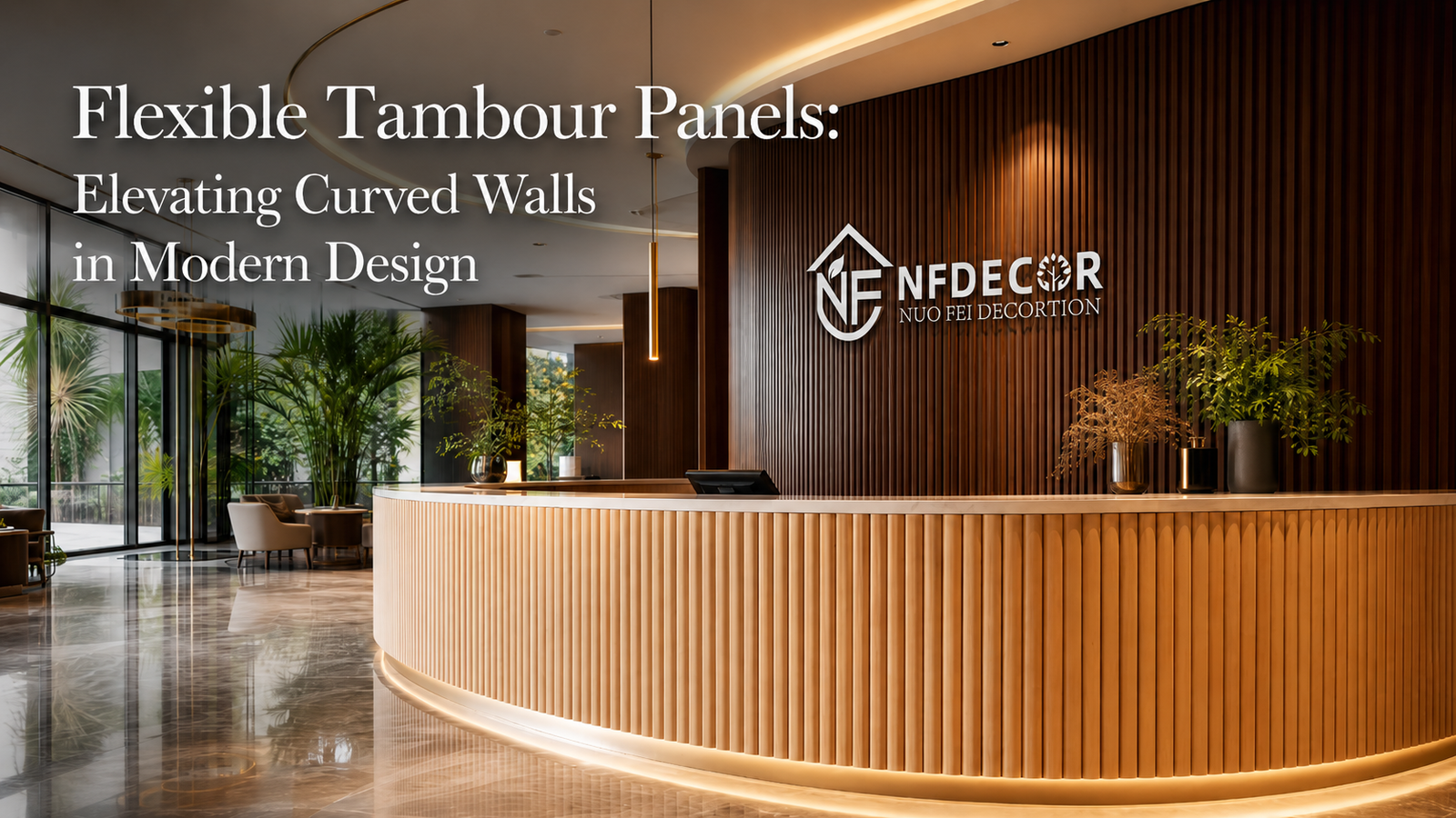 Flexible Tambour Panels: Elevating Curved Walls in Modern Design